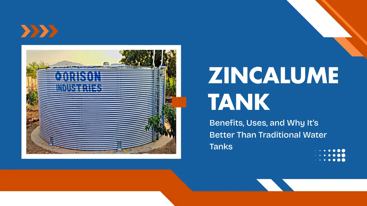You are currently viewing What is a Zincalume Tank? Benefits, Uses, and Why It’s Better Than Traditional Water Tanks