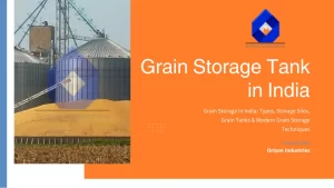 Read more about the article Grain Storage in India: Types, Storage Silos, Grain Tanks & Modern Grain Storage Techniques